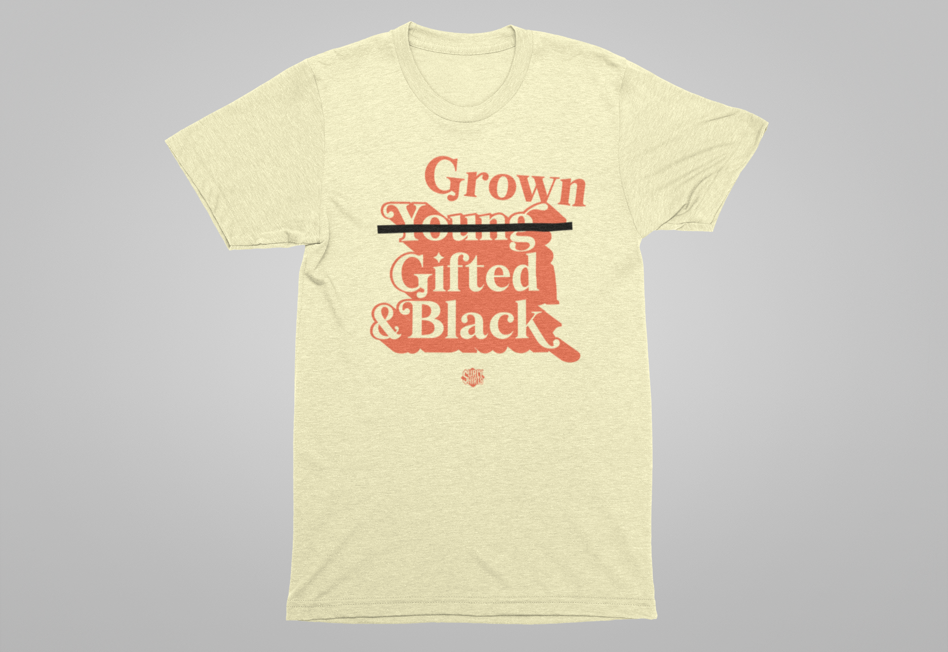 Grown Gifted & Black Tee