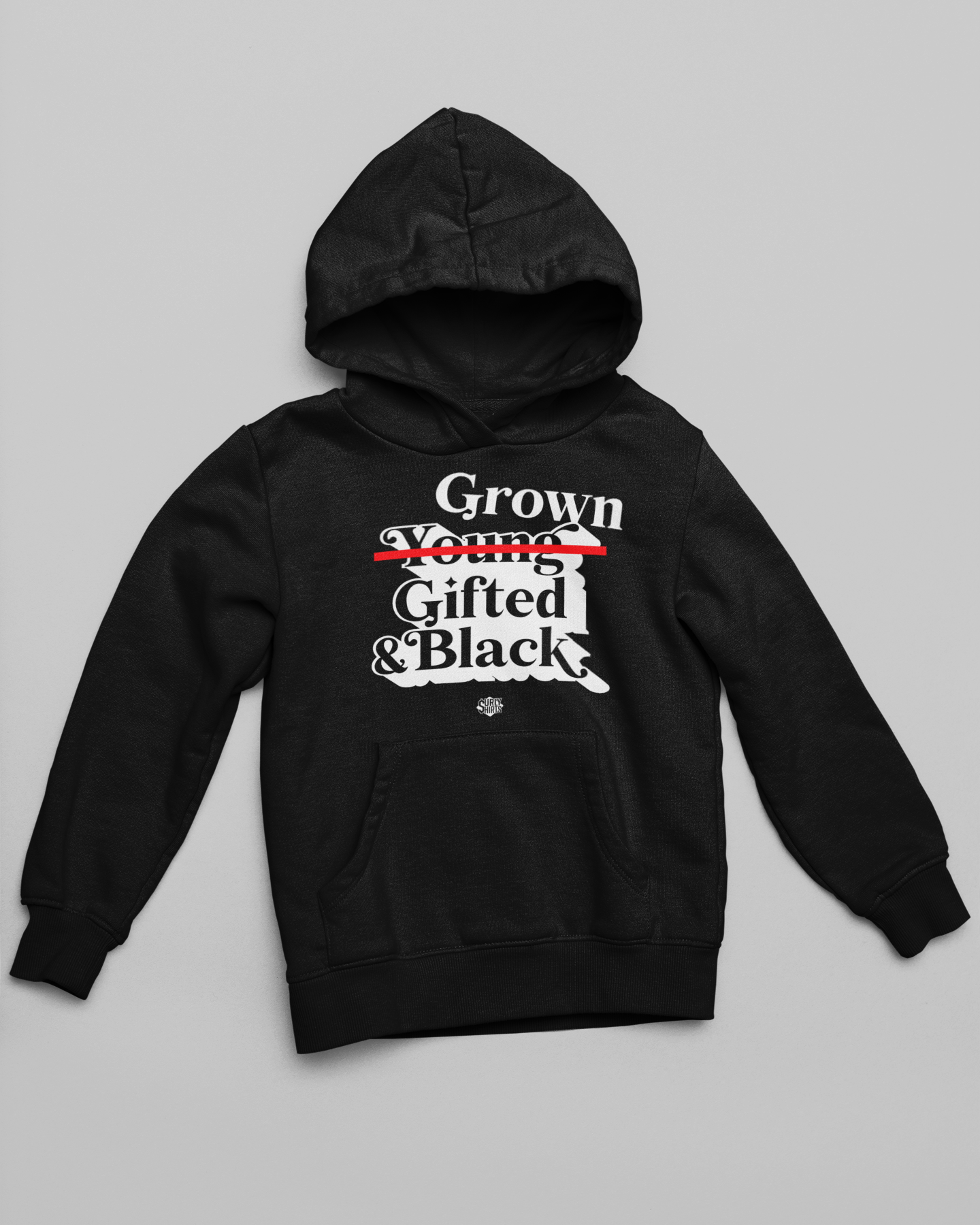 Grown Gifted & Black Hoodie