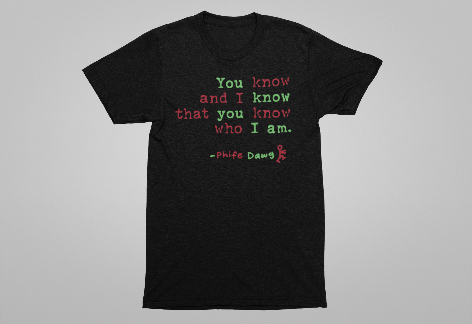 PhifeDawg Tee