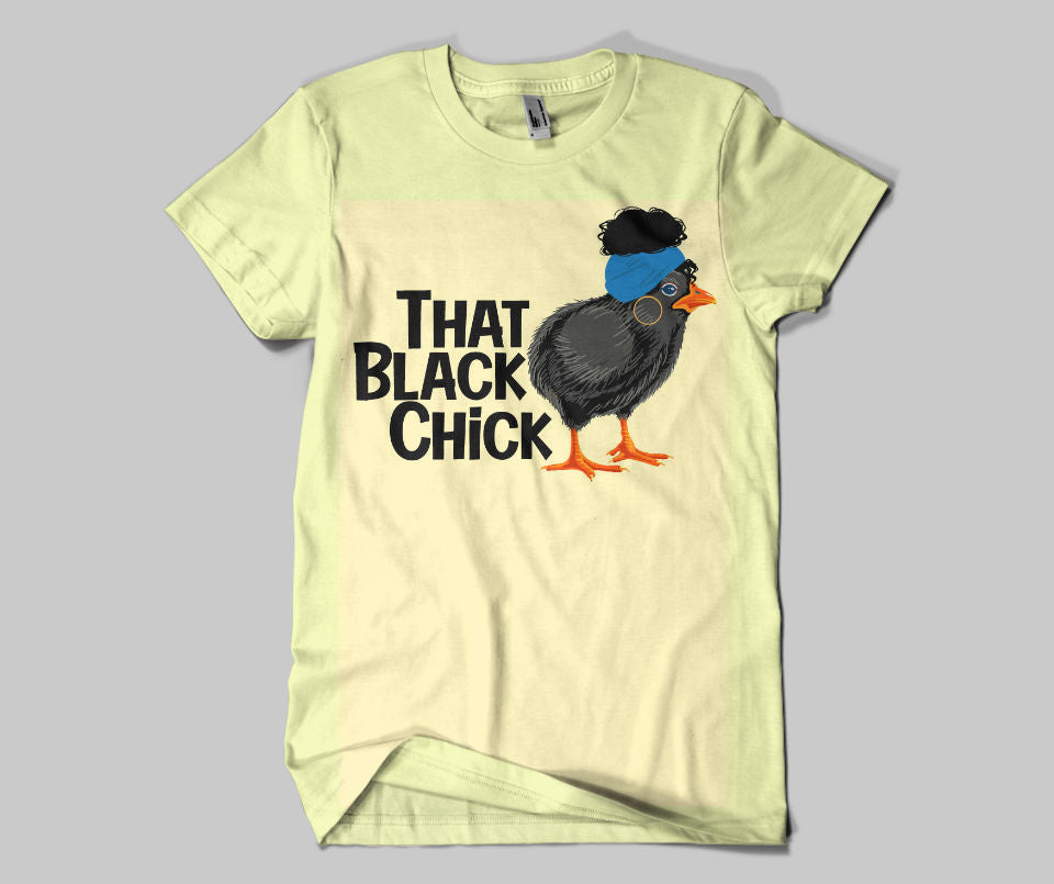 That Black Chick Tee