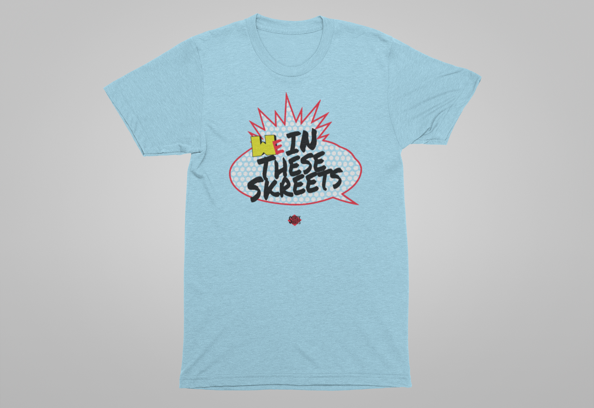 We in These Skreets Tee